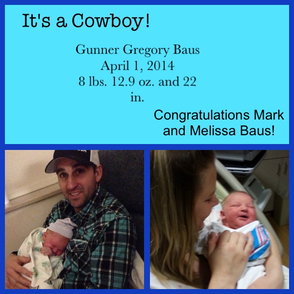 Congratulations to Mark and Melissa Baus on Birth of Baby Gunner!