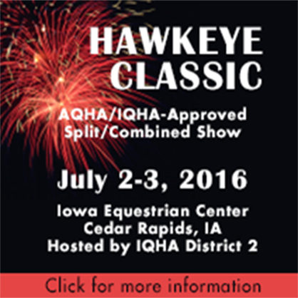 IQHA Upcoming Events: Hawkeye Classic in July, Fall Classic and Futurity in September