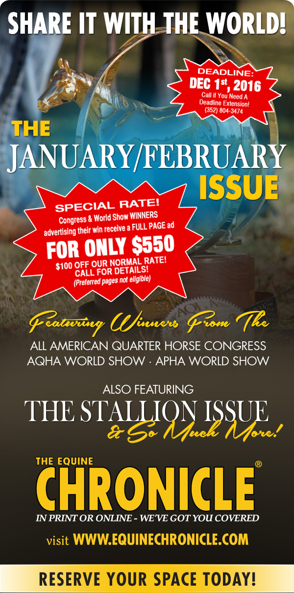 The Equine Chronicle Jan/Feb Edition Deadline is Dec. 1st!