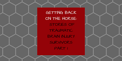 Getting Back on the Horse: Equine Related Traumatic Brain Injuries Part 1