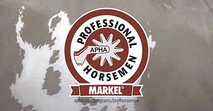 Find Out More About Markel’s APHA Professional Horsemen Program