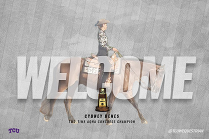 Two-Time QH Congress Champion, Cydney Benes, Joins TCU Equestrian Team