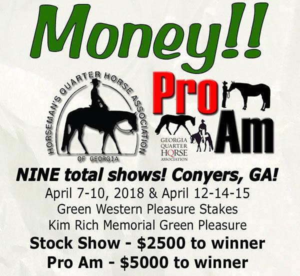 Money, Money, Money For GREEN Western Pleasure Horses Coming to HQHA Stock Show and GQHA Pro Am