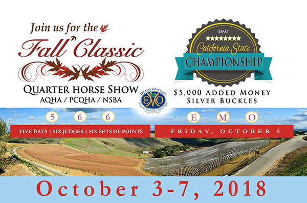 Fall Classic QH Show and EMO CA State Championships- Oct. 3-7