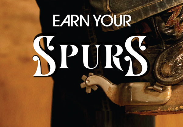 Earn Your Spurs