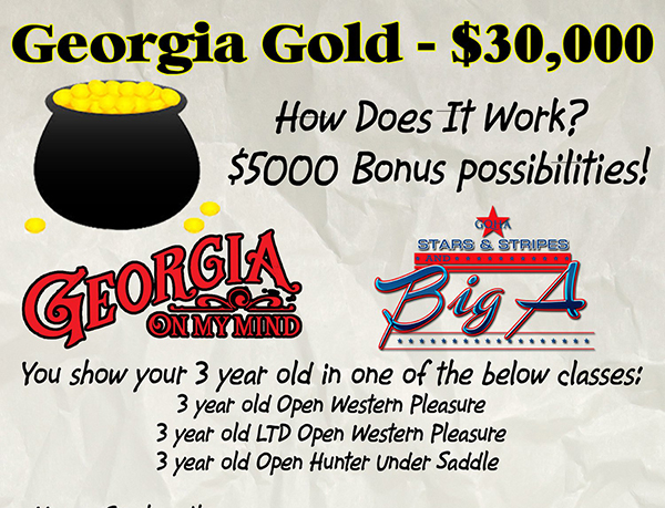 Georgia Gold- $30,000 Up For Grabs at GA On My Mind and Big A