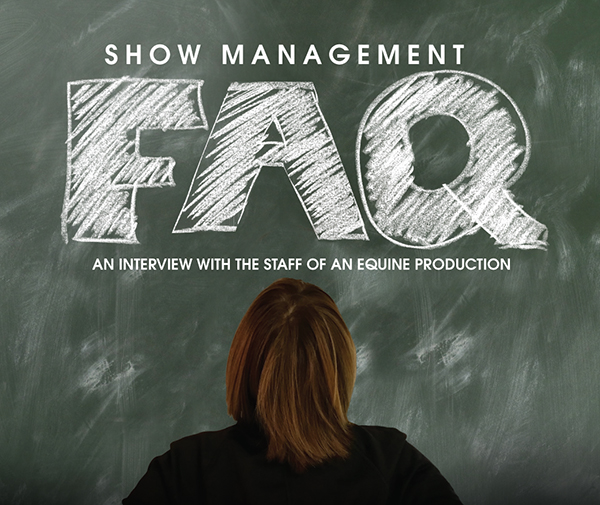 Show Management FAQ With An Equine Production