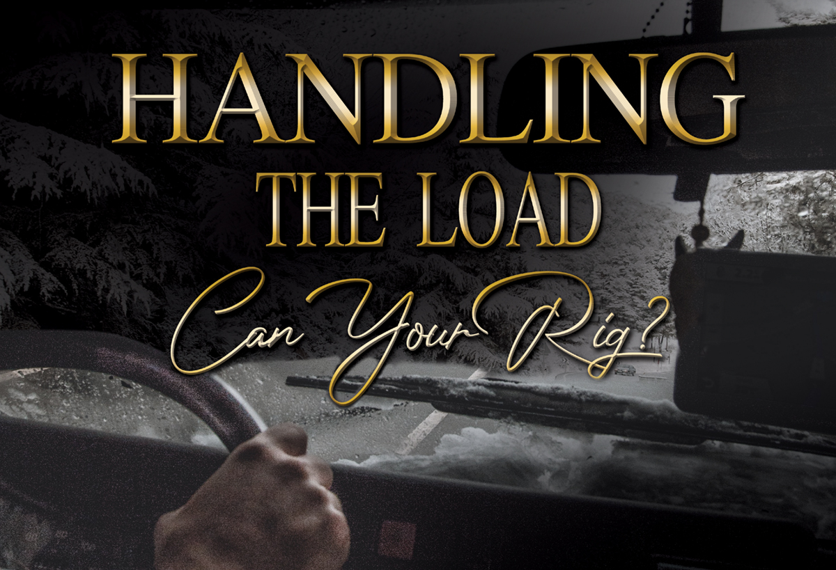 Handling the Load – Can Your Rig?