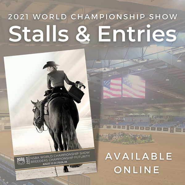 Stalls and Entries For 2021 NSBA World Show Online
