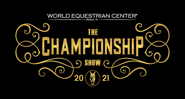 The Championship Show- World Equestrian Center- Ocala