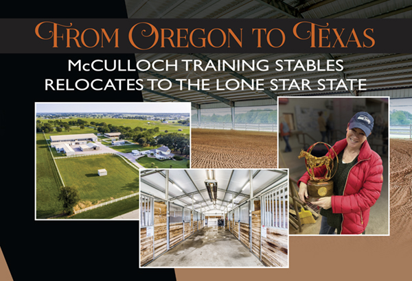 From Oregon to Texas – McCulloch Training Stables relocates to the Lone Star State
