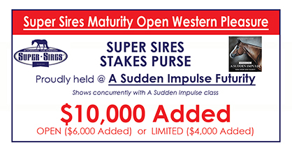 Super Sires $10,000 Added Western Pleasure Maturity at A Sudden Impulse Futurity