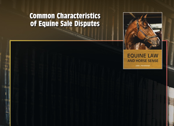Common Characteristics of Equine Sale Disputes