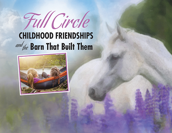 Full Circle: Childhood Friendships And The Barn That Built Them