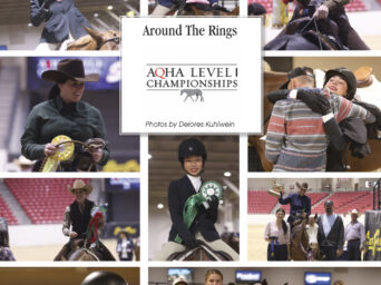 Around The Rings – AQHA Level 1 West Championships