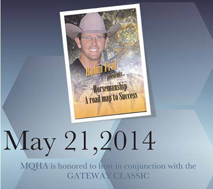 May 21st Horsemanship Clinic With Robin Frid at Gateway Classic