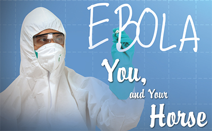 Ebola, You and Your Horse