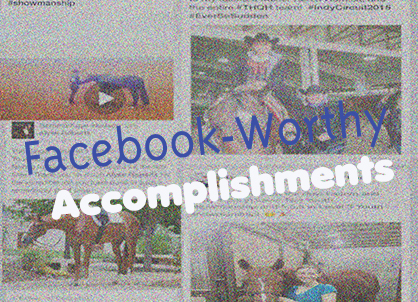 Facebook-Worthy Accomplishments…
