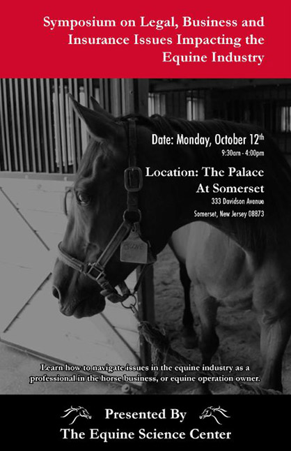 NJ Symposium on Legal, Business, and Insurance Issues Impacting the Equine Industry