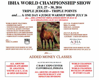 IBHA World Championship Show: July 27-30, Plus 1-Day, 4-Judge Warmup Show, and 3-Judge Show