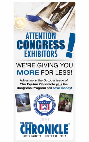 Deadline is Tomorrow (Sept. 1st) to Take Advantage of Congress Program and Equine Chronicle Ad Savings!