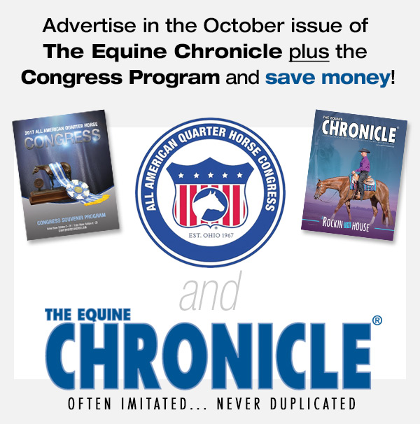 Equine Chronicle and QH Congress Are Partnering to Give You MORE For LESS!