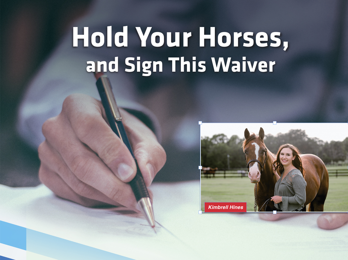 Hold Your Horses, and Sign This Waiver