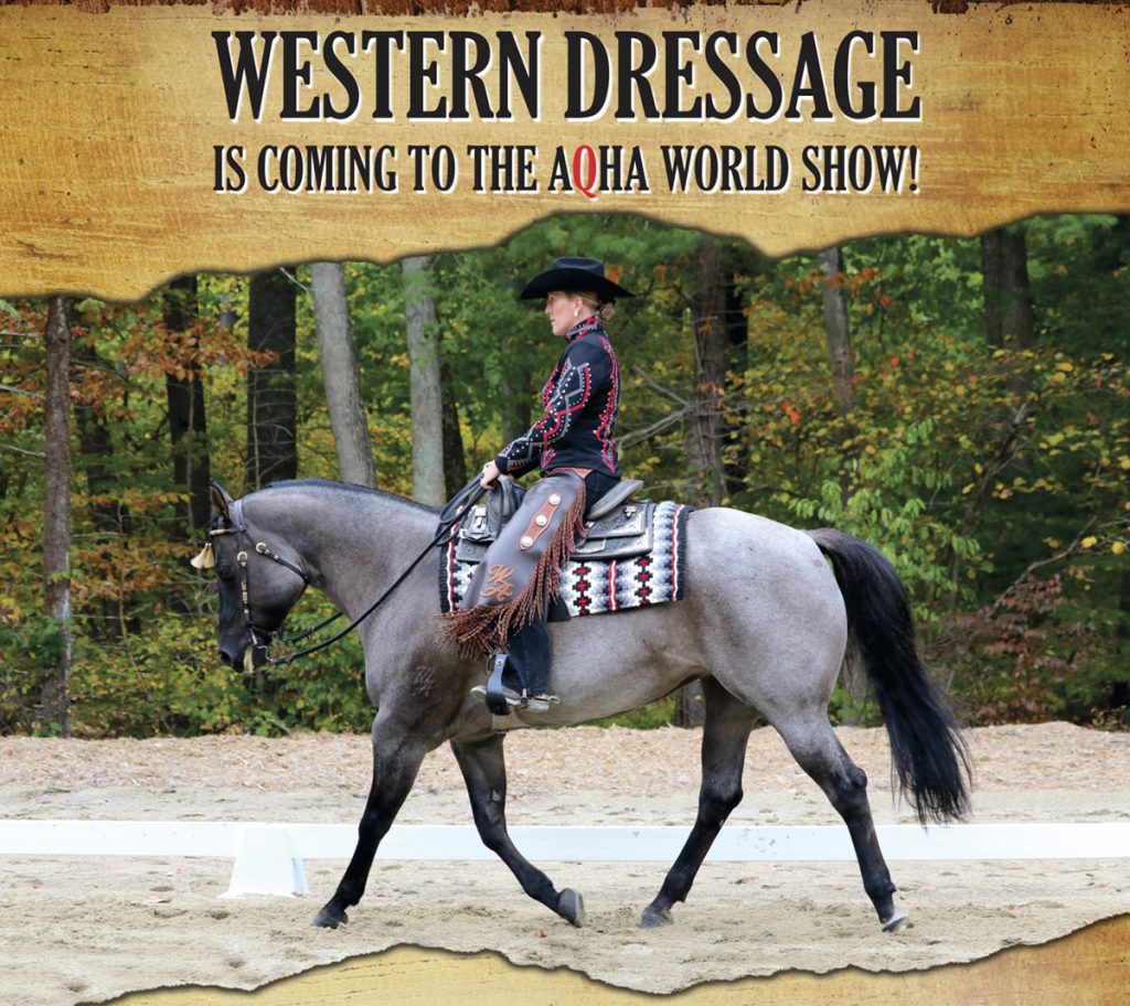Western Dressage Coming to AQHA World Show Equine Chronicle