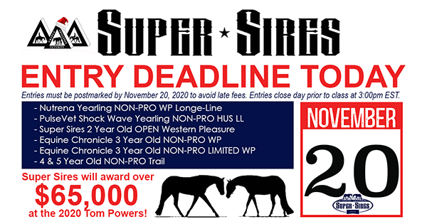Super Sires Entry Deadline is Today, Nov. 20th