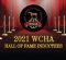 2021 WCHA Hall of Fame Inductees 2021 WCHA Hall of Fame Inductees