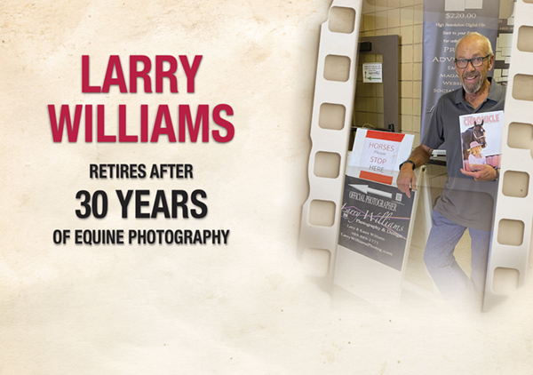 Equine Photographer, Larry Williams, Retires After 30 Years