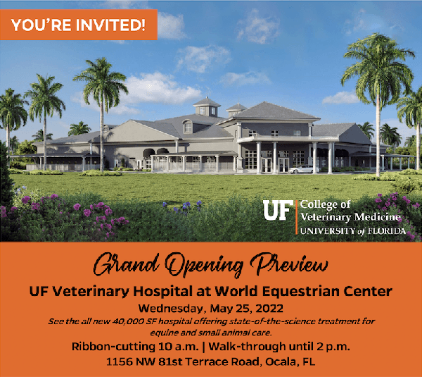 World Equestrian Center – Ocala and UF College of Veterinary Medicine Preview