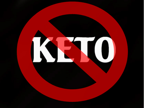 Say “No” to Keto