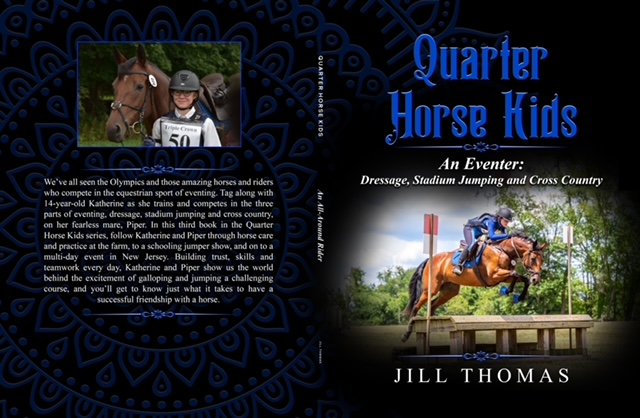 Quarter Horse Kids – Jill Thomas Releases Third Book in Her Series