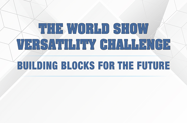 The World Show Versatility Challenge – Building Blocks For The Future