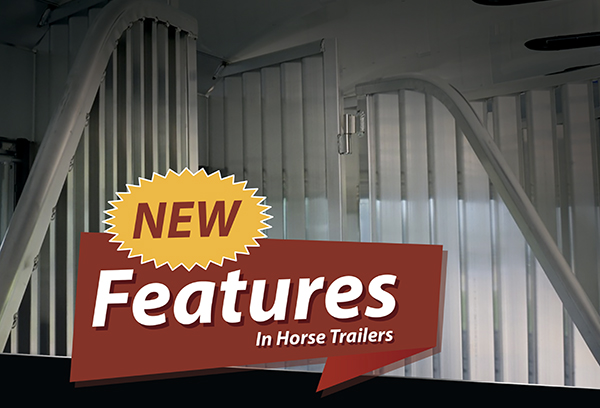 New Features In Horse Trailers – A Guide From Coast To Coast Truck And Trailer