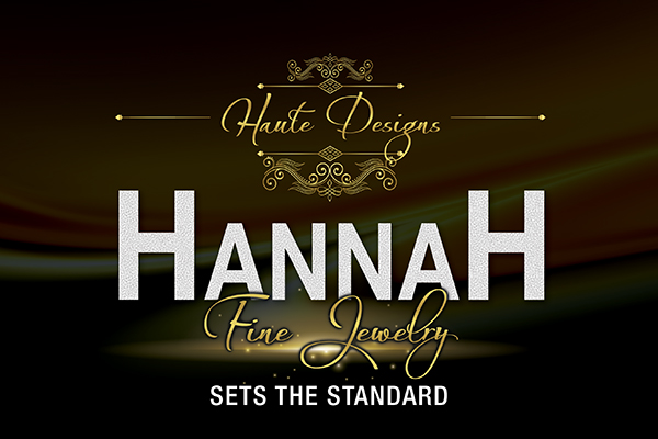 Haute Designs: Hannah Fine Jewelry Sets The Standard