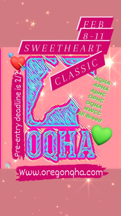 Oregon QHA Sweetheart Classic Offers AQHA, APHA & ApHC Competition