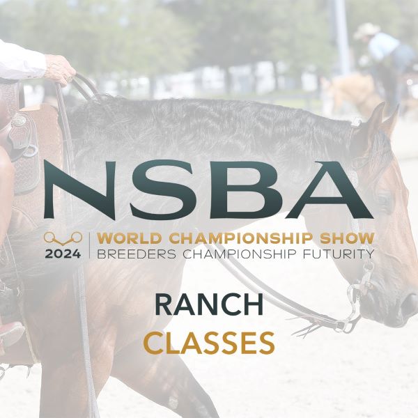 More Opportunities Than Ever for Ranch Horses at the NSBA World Championship Show