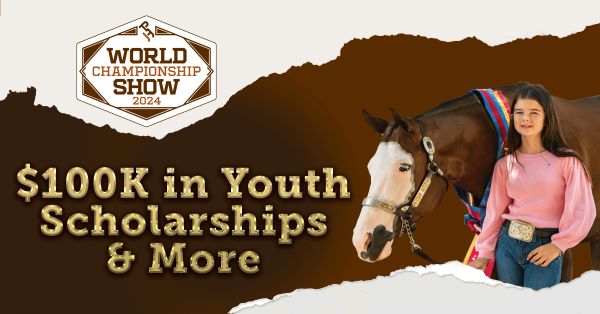 $100,000 in Youth Scholarships & 23 All-Around Awards at the 2024 APHA World Show
