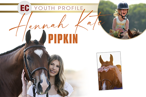 Hannah Kate Pipkin – A Young Horsewoman On The Rise